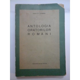   ANTOLOGIA  ORATORILOR  ROMANI  -  VASILE  V. HANES